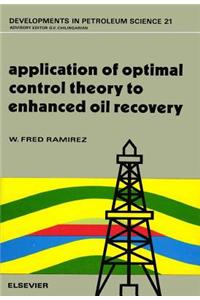 Application of Optimal Control Theory to Enhanced Oil Recovery