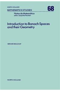 Introduction to Banach Spaces and Their Geometry