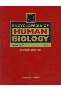Encyclopedia of Human Biology: Index: 9