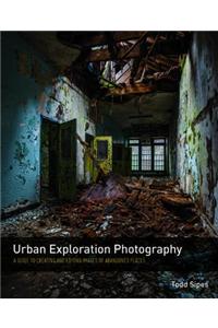 Urban Exploration Photography