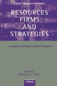 Resources, Firms, and Strategies