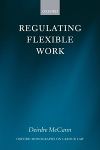 Regulating Flexible Work