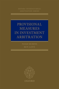 Provisional Measures in Investment Arbitration