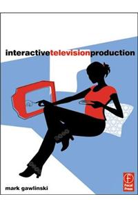 Interactive Television Production