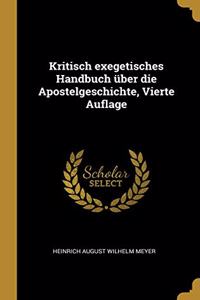 Kritisch exegetisches Handbuch über die Apostelgeschichte, Vierte Auflage