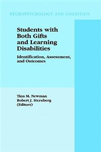 Students with Both Gifts and Learning Disabilities: Identification, Assessment, and Outcomes