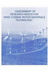 Assessment of Research Needs for Wind Turbine Rotor Materials Technology