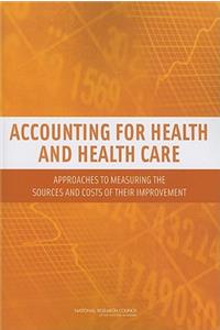 Accounting for Health and Health Care