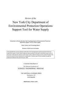 Review of the New York City Department of Environmental Protection Operations Support Tool for Water Supply