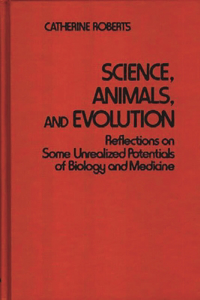 Science, Animals, and Evolution