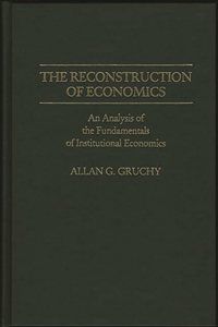 The Reconstruction of Economics