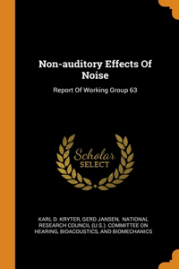 Non-auditory Effects Of Noise