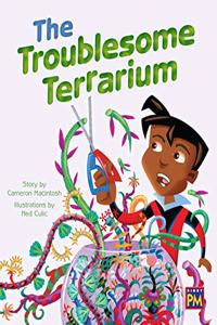 The Troublesome Terrarium