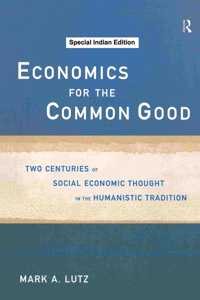 ECONOMICS FOR THE COMMON GOOD