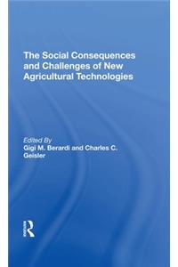 Social Consequences and Challenges of New Agricultural Technologies