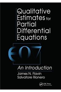 Qualitative Estimates For Partial Differential Equations