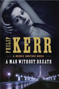 A Man Without Breath