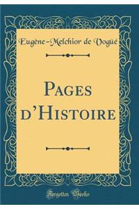 Pages dHistoire (Classic Reprint)