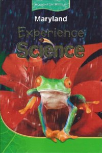 Houghton Mifflin Experience Science Maryland: Student Edition Level 1 2008