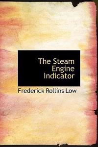 The Steam Engine Indicator