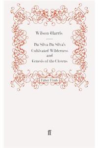 Da Silva Da Silva's Cultivated Wilderness and Genesis of the Clowns