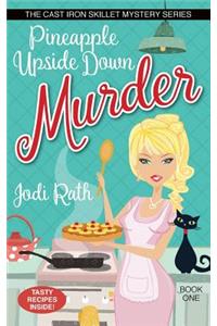 Pineapple Upside Down Murder