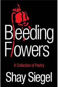 Bleeding Flowers