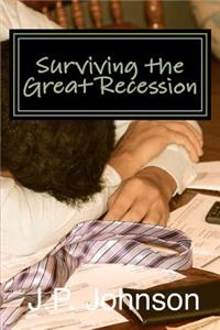 Surviving the Great Recession