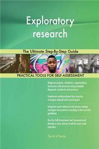 Exploratory research The Ultimate Step-By-Step Guide