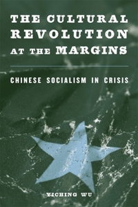 Cultural Revolution at the Margins