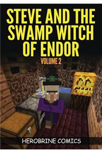 Steve And The Swamp Witch of Endor: The Ultimate Minecraft Comic Book Volume 2
