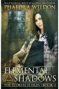 Elemental Shadows