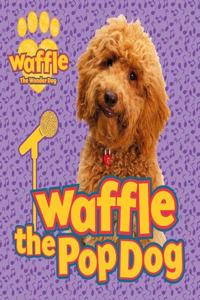 Waffle the Pop Dog