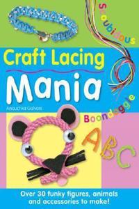 Craft Lacing Mania