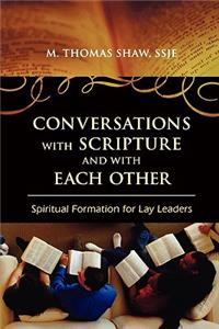 Conversations with Scripture and with Each Other