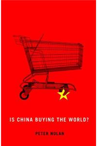 Is China Buying the World?