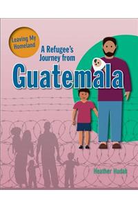 A Refugee's Journey From Guatemala