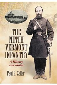 The Ninth Vermont Infantry