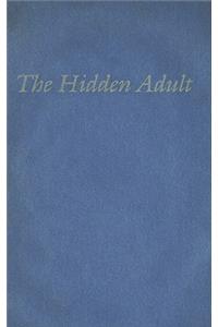 The Hidden Adult