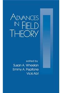 Advances in Field Theory