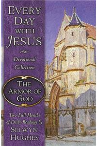 The Every Day with Jesus: The Armor of God