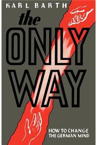 The Only Way