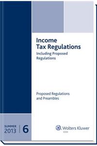 Income Tax Regulations, Summer 2013 Edition