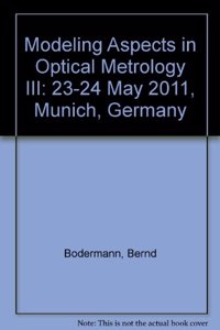 Modeling Aspects in Optical Metrology III