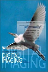 Complete Guide to Digital Imaging