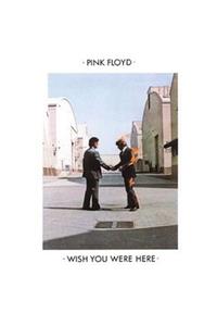 Pink Floyd - Wish You Were Here