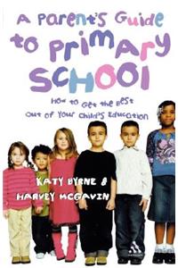 A Parent's Guide to Primary School
