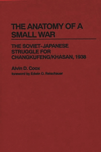 The Anatomy of a Small War