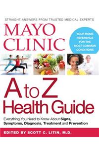 Mayo Clinic A to Z Health Guide