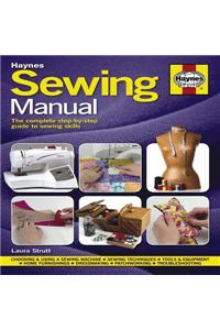 Sewing Manual: The Complete Step-By-Step Guide to Sewing Skills